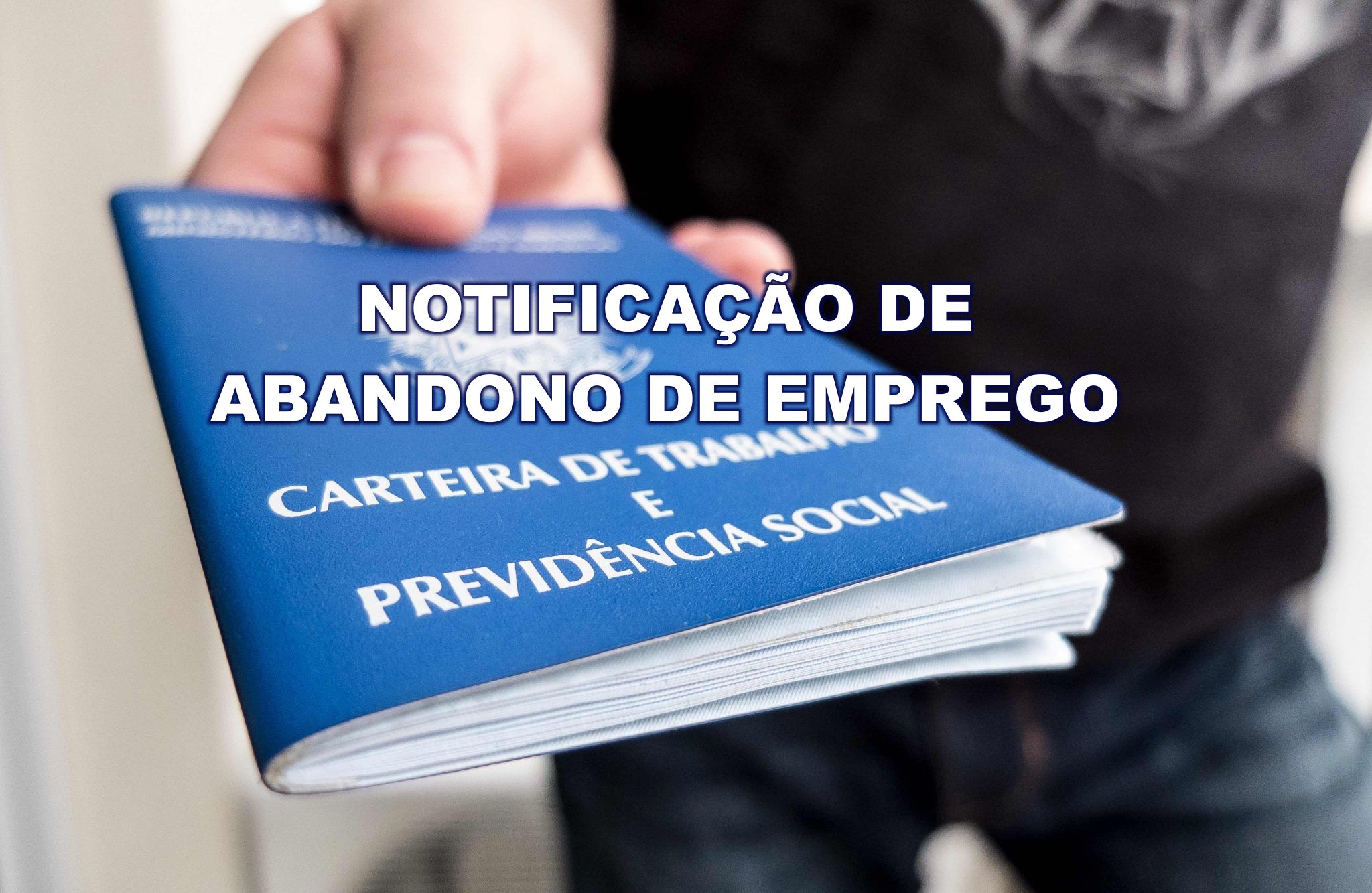 Notificação de Abandono de Emprego