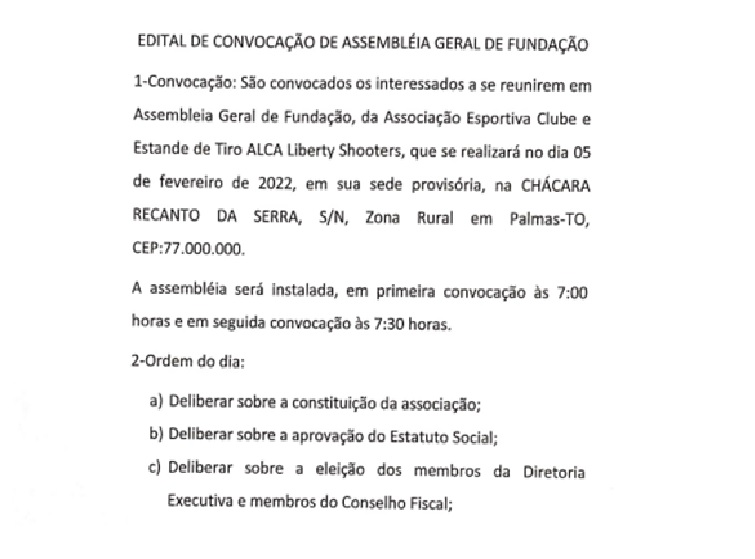 Edital de Convoção: Assembleia Geral de Fundação do Clube Estande de Tiro Liberty Shoooters