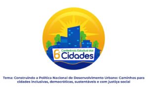 Municípios do Tocantins têm até 30 de junho para realizar Conferências Municipais das Cidades