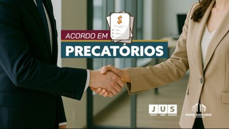 Últimos dias para adesão ao edital de acordos diretos em precatórios