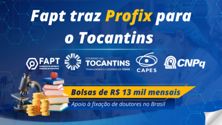 Tocantins terá bolsas de R$ 13 mil por mês para fixação de pesquisadores doutores no estado